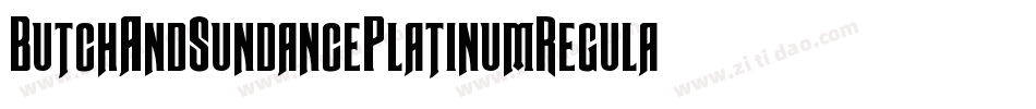 ButchAndSundancePlatinumRegular-5qvv字体转换