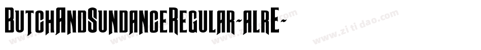ButchAndSundanceRegular-alrE字体转换