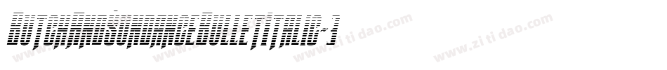 ButchAndSundanceBulletItalic-3DKM字体转换