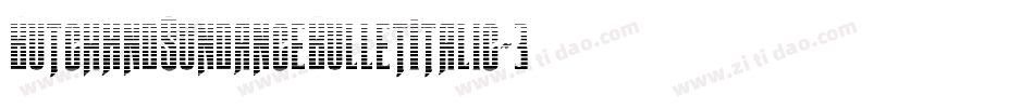 ButchAndSundanceBulletItalic-3DKM字体转换