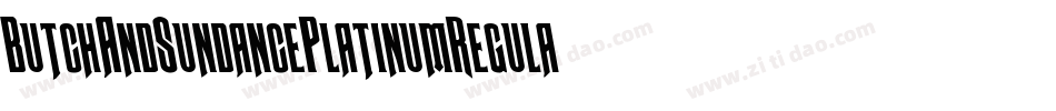 ButchAndSundancePlatinumRegular-5qvv字体转换