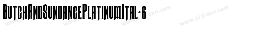 ButchAndSundancePlatinumItal-6Vw1字体转换