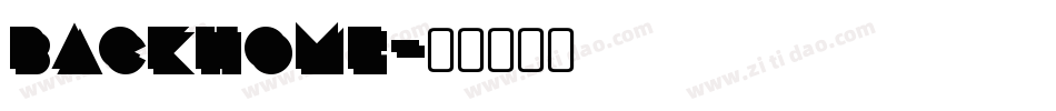 BACKHOME字体转换