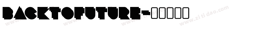 Backtofuture字体转换