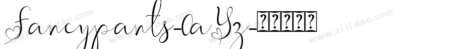 Fancypants-0aYz字体转换