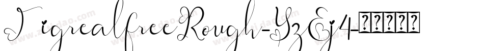 TigrealfreeRough-YzEj4字体转换