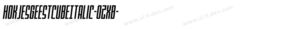 HokjesgeestcubeItalic-oZxB字体转换
