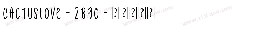 CactusLove-2B9o字体转换
