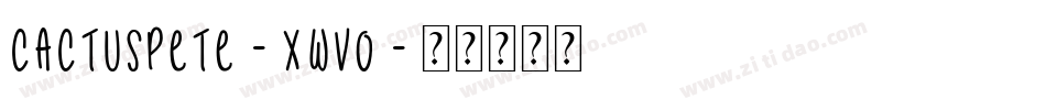 CactusPete-XWvo字体转换