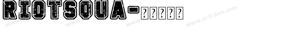 RIOTSQUA字体转换