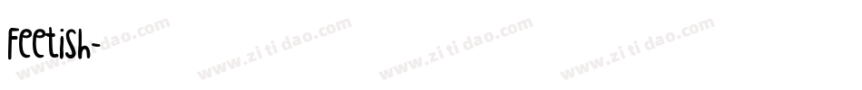 Feetish字体转换