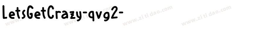 LetsGetCrazy-qvg2字体转换