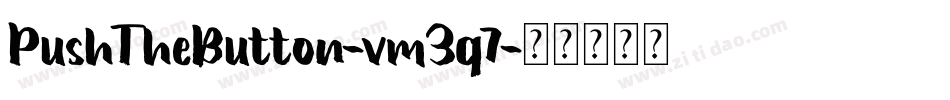 PushTheButton-vm3q7字体转换