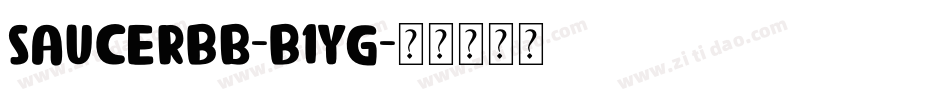 SaucerBb-B1YG字体转换