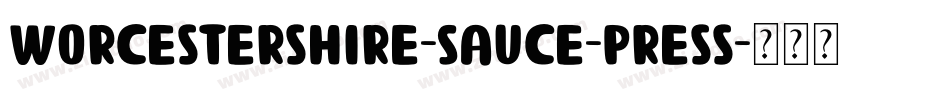 Worcestershire-Sauce-Press字体转换
