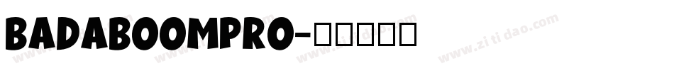 BadaBoomPro字体转换