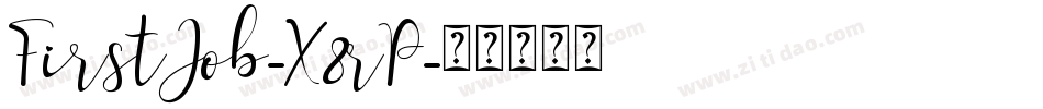 FirstJob-X8rP字体转换