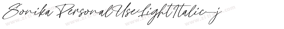 SonikaPersonalUseLightItalic-j80y字体转换