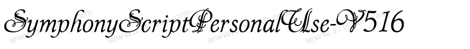 SymphonyScriptPersonalUse-V516字体转换 SymphonyScriptPersonalUse-V516字体转换