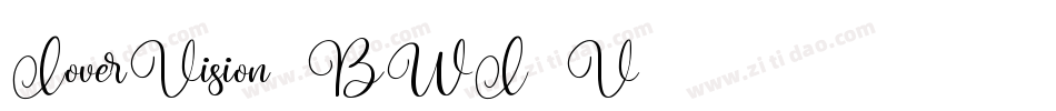 LoverVision-BWL2V字体转换