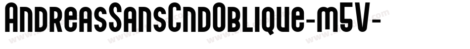 AndreasSansCndOblique-m5V字体转换
