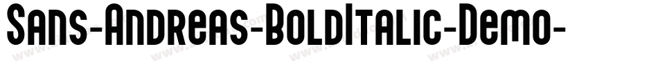 Sans-Andreas-BoldItalic-Demo字体转换