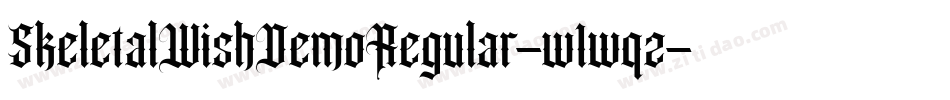 SkeletalWishDemoRegular-w1wqz字体转换