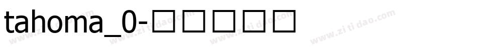 tahoma_0字体转换