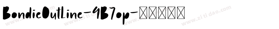 BondieOutline-4B7op字体转换
