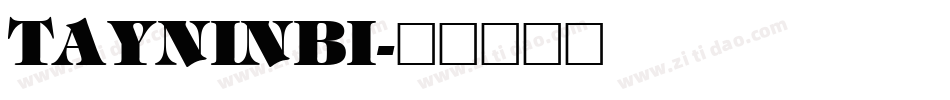 TAYNINBI字体转换