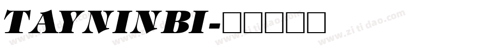 TAYNINBI字体转换