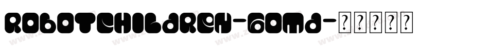 RobotChildren-6OmD字体转换