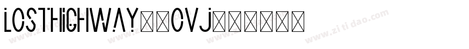 LostHighway-8OvJ字体转换