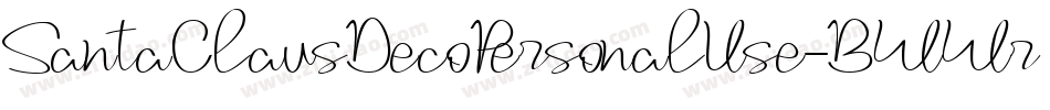 SantaClausDecoPersonalUse-BWWr3字体转换