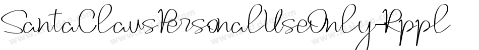 SantaClausPersonalUseOnly-Rpplo字体转换