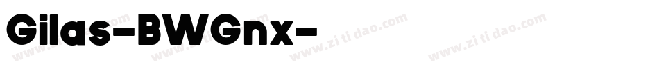 Gilas-BWGnx字体转换