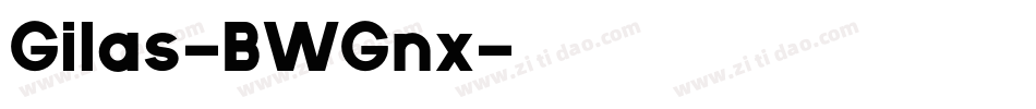 Gilas-BWGnx字体转换