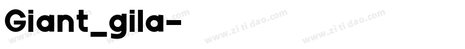 Giant_gila字体转换