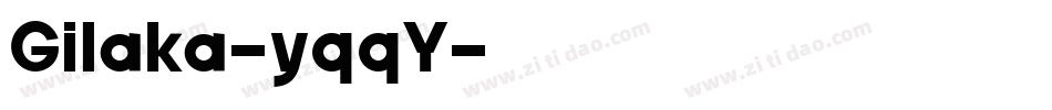 Gilaka-yqqY字体转换