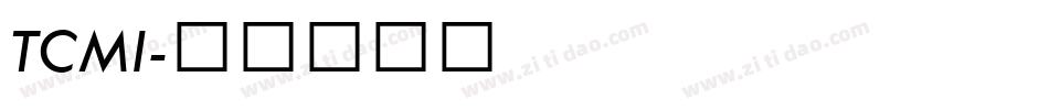 TCMI字体转换