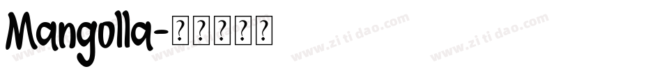 Mangolla字体转换