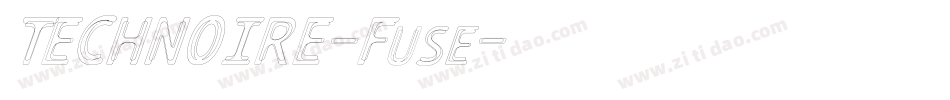 TECHNOIRE-Fuse字体转换