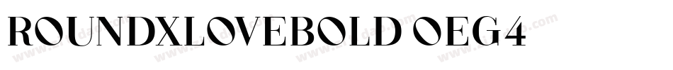 RoundXLoveBold-OEG4字体转换