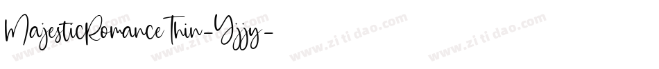 MajesticRomanceThin-Yjjy字体转换