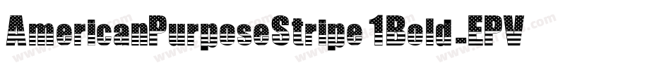 AmericanPurposeStripe1Bold-EPVW字体转换