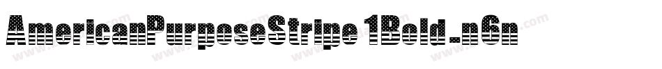 AmericanPurposeStripe1Bold-n6nM字体转换