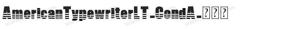 AmericanTypewriterLT-CondA字体转换