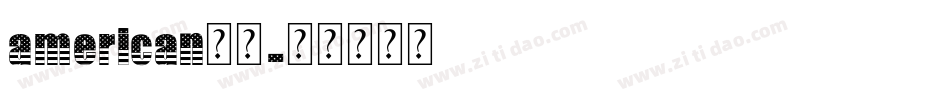 american字体字体转换