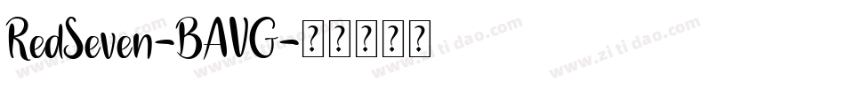 RedSeven-BAVG字体转换