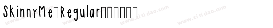 SkinnyMe-Regular字体转换